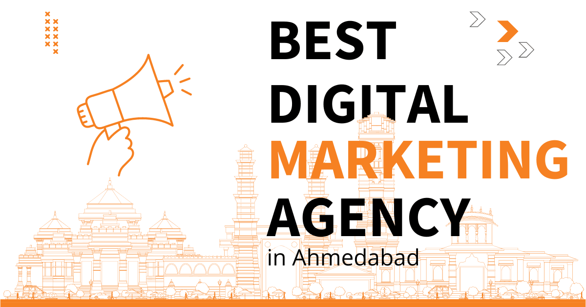 Best Digital Marketing Agency in Ahmedabad