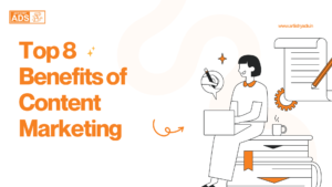 benefits of content marketing | content marketing strategies