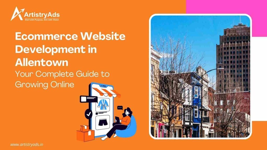 ecommerce website development in allentown, allentown ecommerce web design company, allentown ecommerce website development company